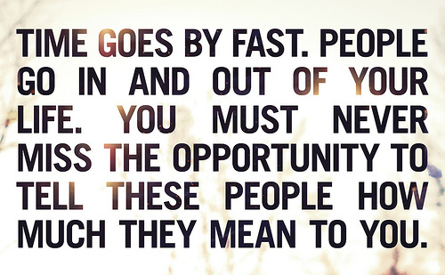 never-miss-the-opportunity-to-share-how-much-someone-means-to-you